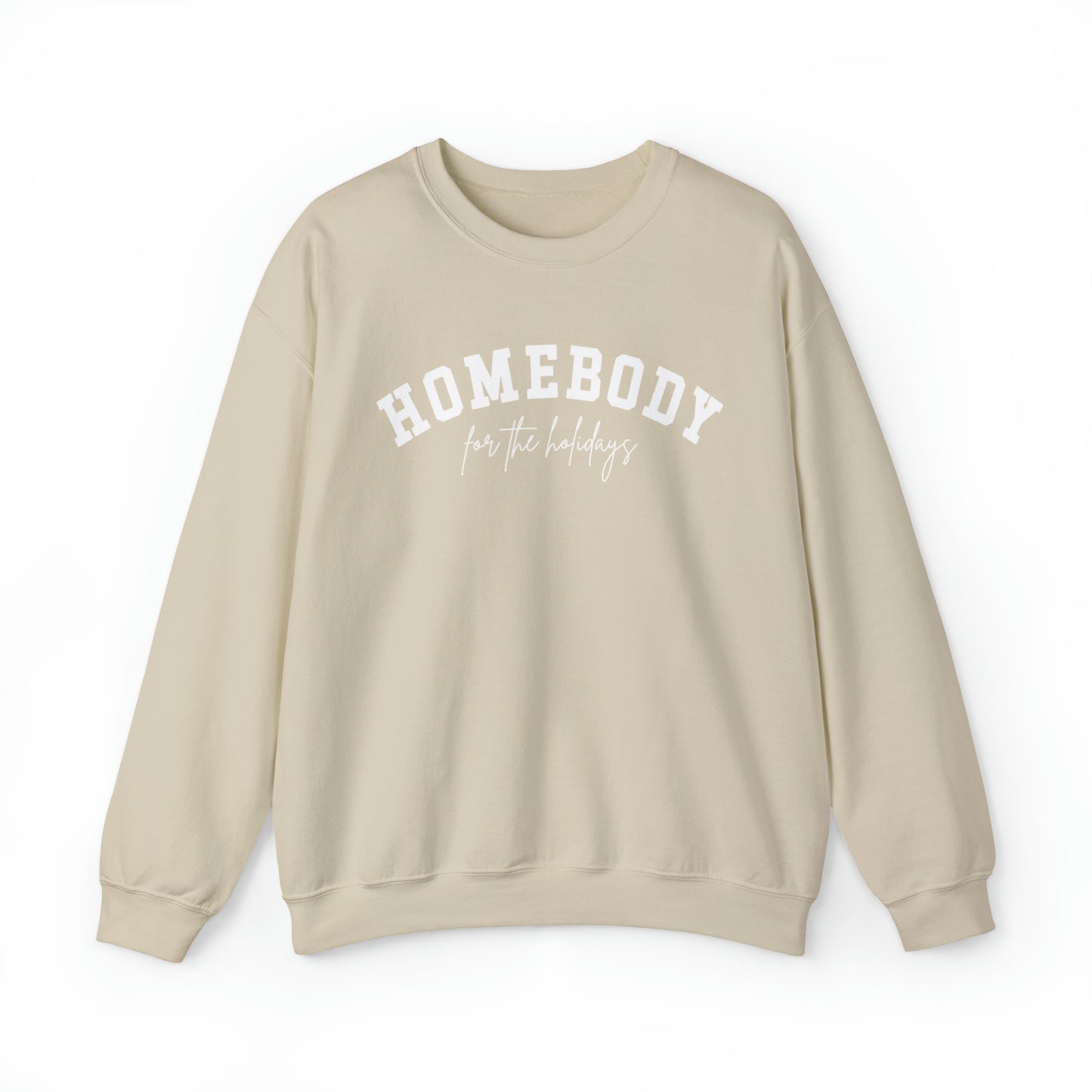 Homebody for the Holidays Sweatshirt