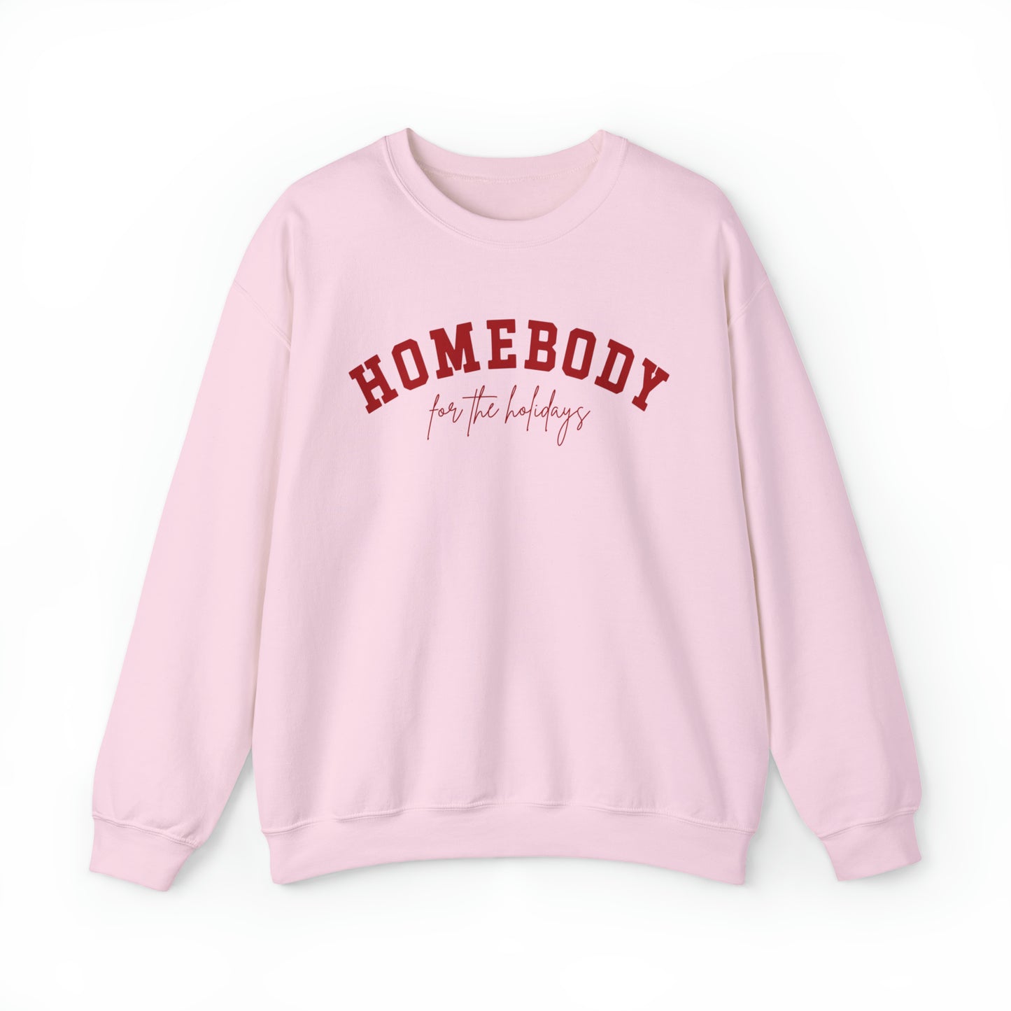 Homebody for the Holidays Sweatshirt