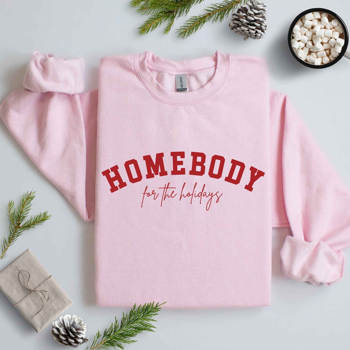 Homebody for the Holidays Sweatshirt